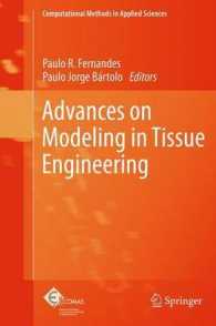 Advances on Modeling in Tissue Engineering (Computational Methods in Applied Sciences) 〈Vol. 20〉