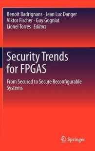 Security Trends for FPGAS : From Secured to Secure Reconfigurable Systems