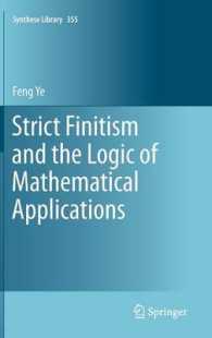 Strict Finitism and the Logic of Mathematical Applications (Synthese Library)