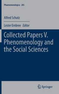 シュッツ著作集５：現象学と社会科学<br>Collected Papers V. Phenomenology and the Social Sciences (Phaenomenologica)