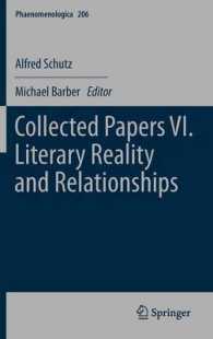 シュッツ著作集６：文学的実在性と関係<br>Collected Papers VI. Literary Reality and Relationships (Phaenomenologica)
