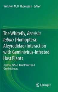 The Whitefly, Bemisia tabaci (Homoptera: Aleyrodidae) Interaction with Geminivirus-Infected Host Plants : Bemisia tabaci, Host Plants and Geminiviruses