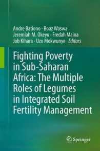 Fighting Poverty in Sub-Saharan Africa : The Multiple Roles of Legumes in Integrated Soil Fertility Management