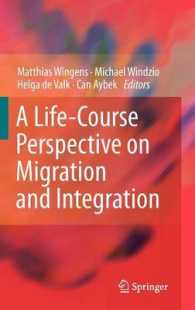 移住・統合のライフコース<br>A Life-Course Persective on Migration and Integration