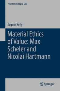 Material Ethics of Value : Max Scheler and Nicolai Hartmann (Phaenomenologica) 〈Vol. 203〉