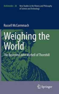 Weighing the World : The Reverend John Michell of Thornhill (Archimedes)
