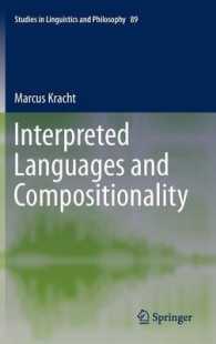 解釈された言語と合成性<br>Interpreted Languages and Compositionality (Studies in Linguistics and Philosophy)
