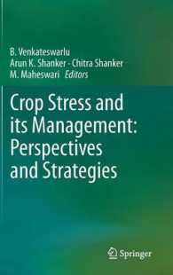 Crop Stress and Its Management : Perspectives and Strategies