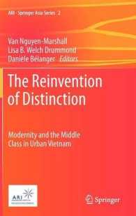 The Reinvention of Distinction : Modernity and the Middle Class in Urban Vietnam 〈Vol. 2〉
