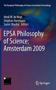 EPSA Philosophy of Science: : Amsterdam 2009 (The European Philosophy of Science Association Proceeding) 〈Vol. 1〉