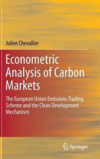 炭素市場の計量経済分析<br>Econometric Analysis of Carbon Markets : The European Union Emissions Trading Scheme and the Clean Development Mechanism