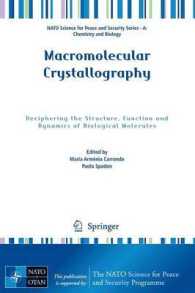Macromolecular Crystallography : Deciphering the Structure, Function and Dynamics of Biological Molecules (NATO Science for Peace and Security Series