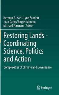 Restoring Lands - Coordinating Science, Politics and Action : Complexities of Climate and Governance