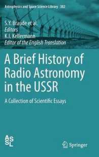 A Brief History of Radio Astronomy in the USSR : A Collection of Scientific Essays (Astrophysics and Space Science Library) 〈Vol. 382〉