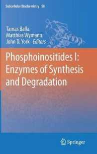Phosphoinositides I : Enzymes of Synthesis and Degradation (Subcellular Biochemistry) 〈Vol. 58〉