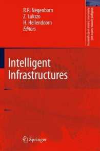 Intelligent Infrastructures (Intelligent Systems, Control and Automation: Science and Engineering)