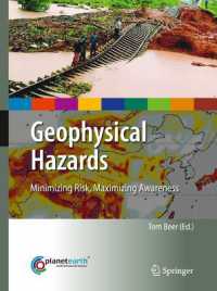 Geophysical Hazards : Minimizing Risk, Maximizing Awareness (International Year of Planet Earth)