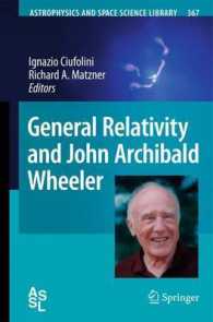 General Relativity and John Archibald Wheeler (Astrophysics and Space Science Library)