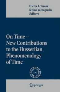 On Time - New Contributions to the Husserlian Phenomenology of Time :   (Phaenomenologica)