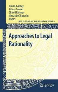 Approaches to Legal Rationality (Logic, Epistemology, and the Unity of Science) （2011）