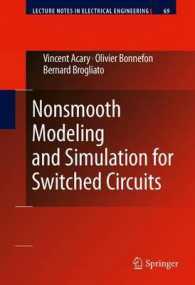 Nonsmooth Modeling and Simulation for Switched Circuits (Lecture Notes in Electrical Engineering) （2011）