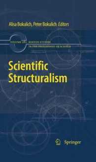 Scientific Structuralism (Boston Studies in the Philosophy and History of Science) （2011）