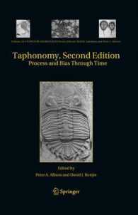 Taphonomy : Process and Bias through Time (Topics in Geobiology) （2ND）