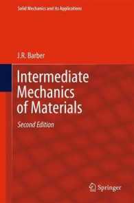 Intermediate Mechanics of Materials (Solid Mechanics and Its Applications) （2ND）