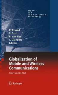 Globalization of Mobile and Wireless Communications : Today and in 2020 (Signals and Communication Technology) （2011）