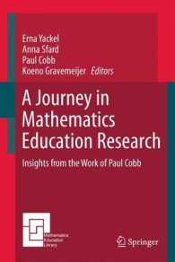 A Journey in Mathematics Education Research : Insights from the Work of Paul Cobb (Mathematics Education Library) （2011）
