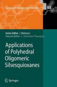 Applications of Polyhedral Oligomeric Silsesquioxanes (Advances in Silicon Science) （2011）