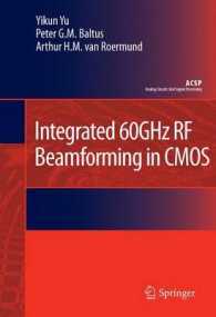 Integrated 60GHz RF Beamforming in CMOS (Analog Circuits and Signal Processing) （2011）
