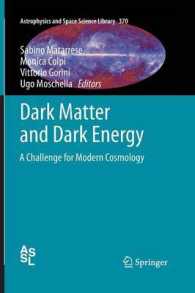 Dark Matter and Dark Energy : A Challenge for Modern Cosmology (Astrophysics and Space Science Library) （2011）