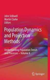 Population Dynamics and Projection Methods (Understanding Population Trends and Processes) （2011）