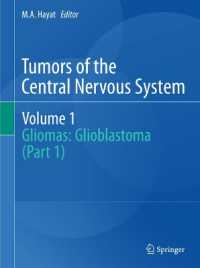 Tumors of the Central Nervous System, Volume 1 : Gliomas: Glioblastoma (Part 1) (Tumors of the Central Nervous System)