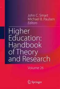 Higher Education: Handbook of Theory and Research : Volume 26 (Higher Education: Handbook of Theory and Research) （2011）