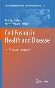 Cell Fusion in Health and Disease : II: Cell Fusion in Disease (Advances in Experimental Medicine and Biology) （2011）