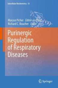 Purinergic Regulation of Respiratory Diseases (Subcellular Biochemistry) （2011）