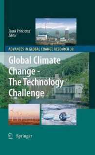 Global Climate Change - the Technology Challenge (Advances in Global Change Research) （2011）