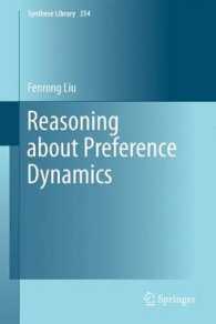 Reasoning about Preference Dynamics (Synthese Library) （2011）