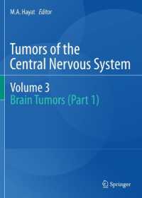 Tumors of the Central Nervous system, Volume 3 : Brain Tumors (Part 1) (Tumors of the Central Nervous System) （2011）