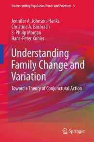 Understanding Family Change and Variation : Toward a Theory of Conjunctural Action (Understanding Population Trends and Processes) （2011）