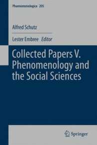 Collected Papers V. Phenomenology and the Social Sciences (Phaenomenologica) （2011）