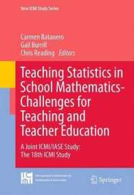 Teaching Statistics in School Mathematics-Challenges for Teaching and Teacher Education : A Joint ICMI/IASE Study: the 18th ICMI Study (New Icmi Study Series) （2011）