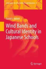 Wind Bands and Cultural Identity in Japanese Schools (Landscapes: the Arts, Aesthetics, and Education) （2012）