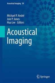 Acoustical Imaging : Volume 30 (Acoustical Imaging) （2011）