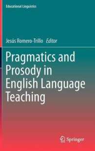 英語教育における語用論と韻律<br>Pragmatics and Prosody in English Language Teaching (Educational Linguistics)