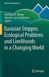 Eurasian Steppes. Ecological Problems and Livelihoods in a Changing World (Plant and Vegetation) 〈Vol. 6〉