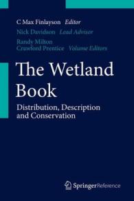 The Wetland Book : Distribution, Description and Conservation 〈4〉 （PAP/PSC）