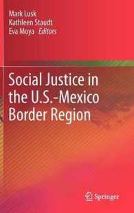 米国－メキシコ国境に見る社会正義<br>Social Justice in the U.S.-Mexico Border Region
